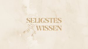 Seligstes Wissen